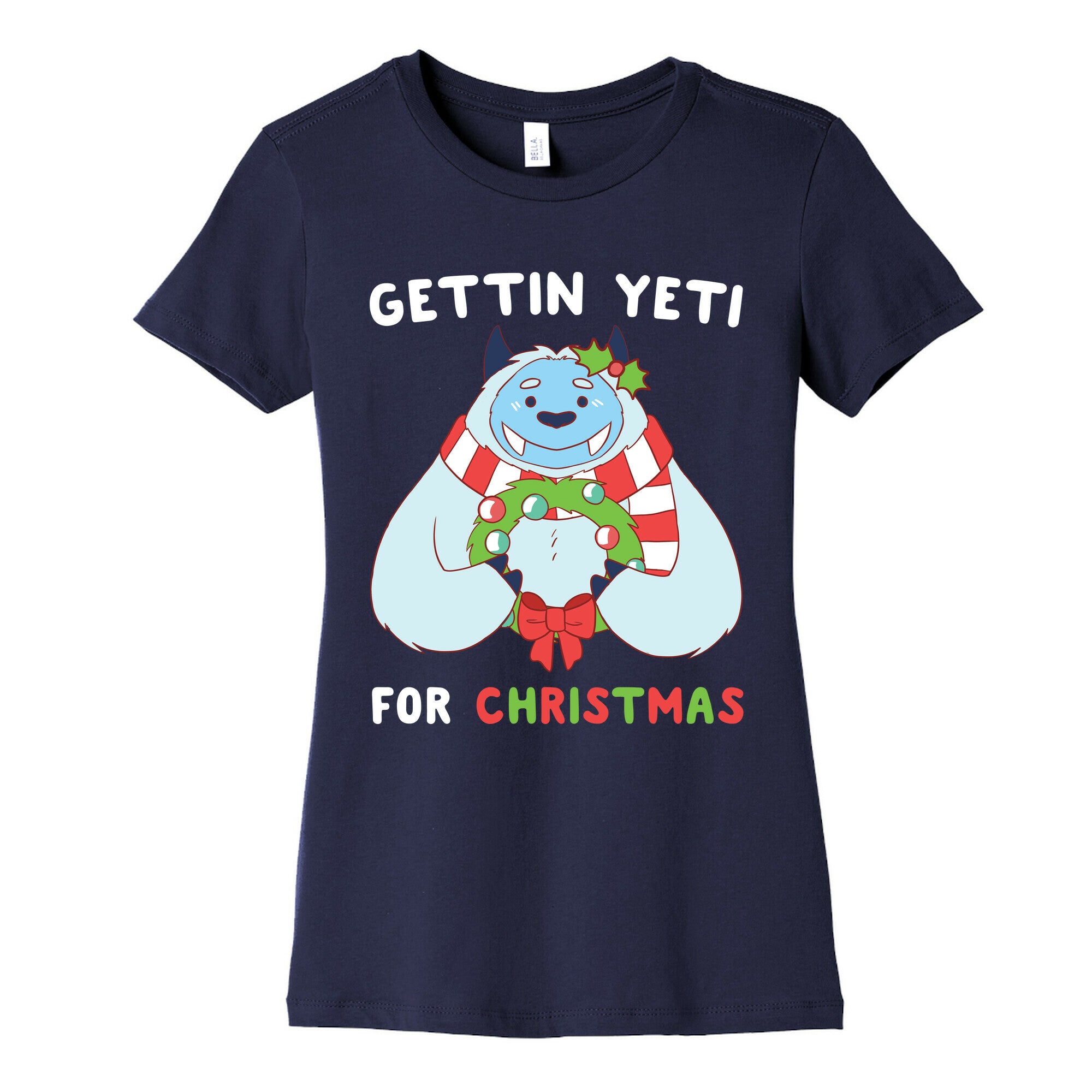 Gettin' Yeti for Christmas  Women's Cotton Tee